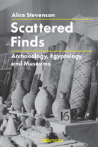 Image of E-book Scattered Finds : Archaeology, Egyptology and Museums