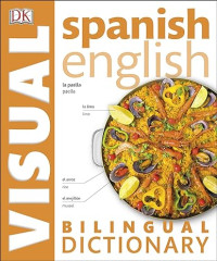 Image of E-book Spanish-English Bilingual Visual Dictionary