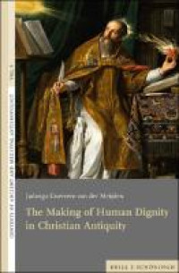 Image of E-book The Making of Human Dignity in Christian Antiquity
