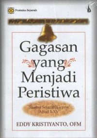 Image of Gagasan yang Menjadi Peristiwa