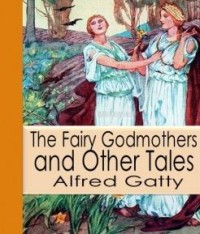 Image of E-book The fairy godmothers and other tales