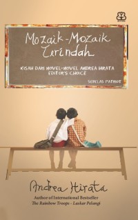 Image of Mozaik-mozaik terindah : Kisah dari novel-novel Andrea Hirata editor's choices