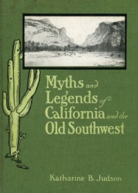 Image of E-book Myths and legend of California and the old of Southwest