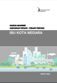 Image of E-book Naskah Akademik Rancangan Undang-Undang Tentang Ibu Kota Negara