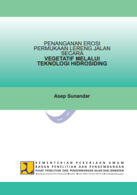 Image of E-book Penanganan Erosi Permukaan Lereng Jalan secara Vegetatif Melalui Teknologi Hidrosiding