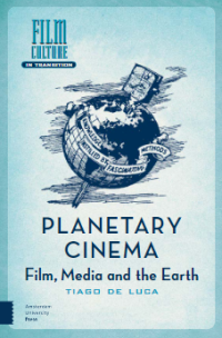 Image of E-book Planetary Cinema : Film, Media, and the Earth