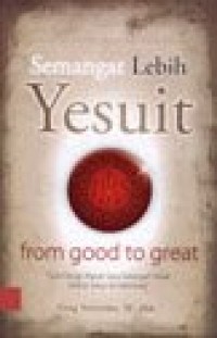 Image of Semangat lebih Yesuit from good to great : 