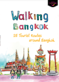 Image of E-book Walking Bangkok : 15 Tourist Routes around Bangkok