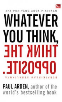 Image of Whatever you think the think opposite